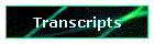 Transcripts